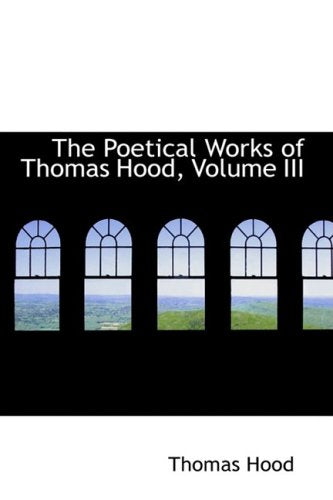 The Poetical Works of Thomas Hood Film, Art & Culture