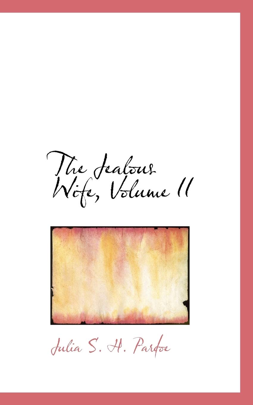 The Jealous Wife Politics & History