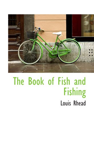 The Book of Fish and Fishing Politics & History