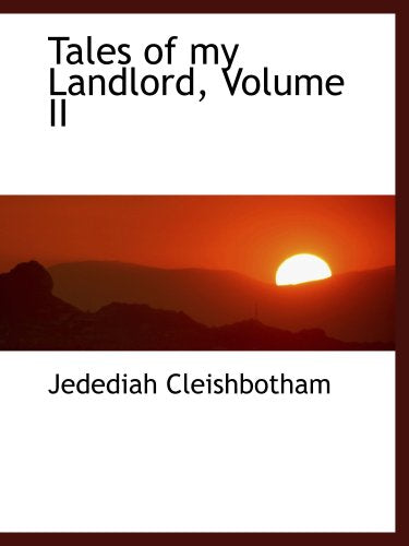 Tales of my Landlord, Volume II Books