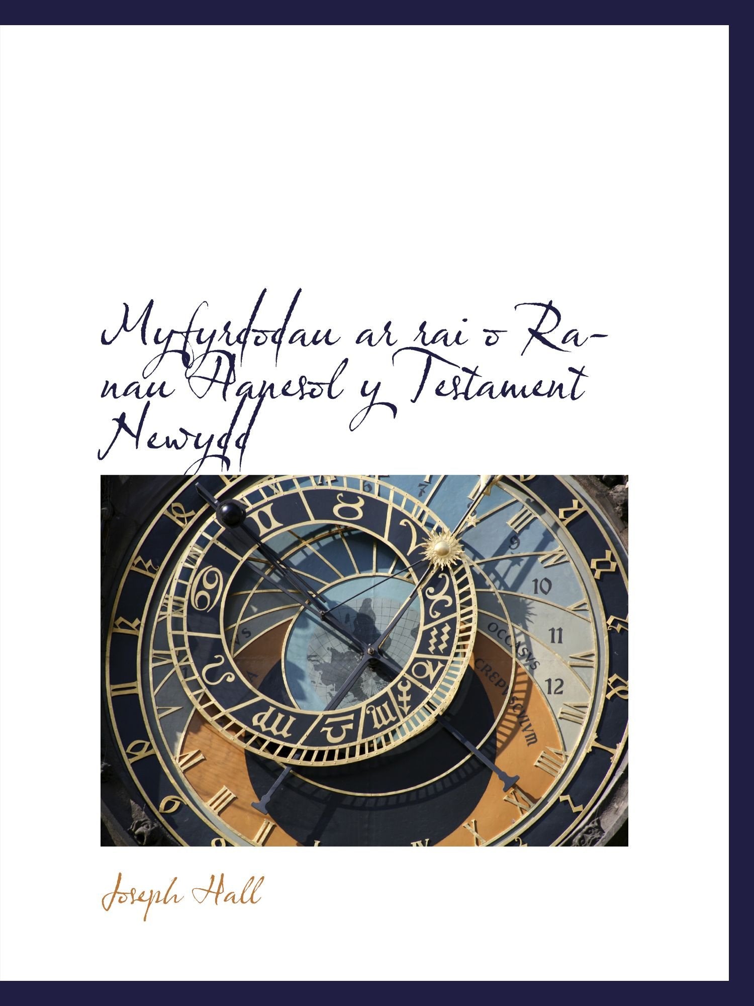 Myfyrdodau ar rai o Ranau Hanesol y Testament Newydd Politics & History