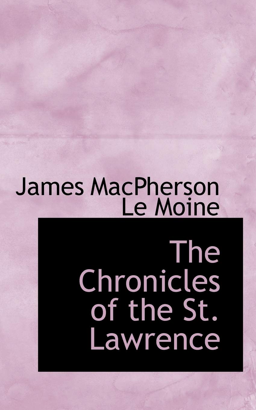 The Chronicles of the St. Lawrence Politics & History
