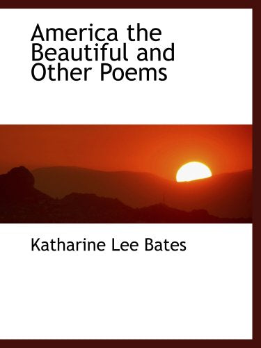 America the Beautiful and Other Poems Books