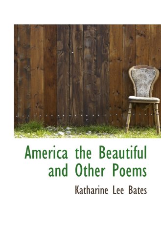 America the Beautiful and Other Poems Books
