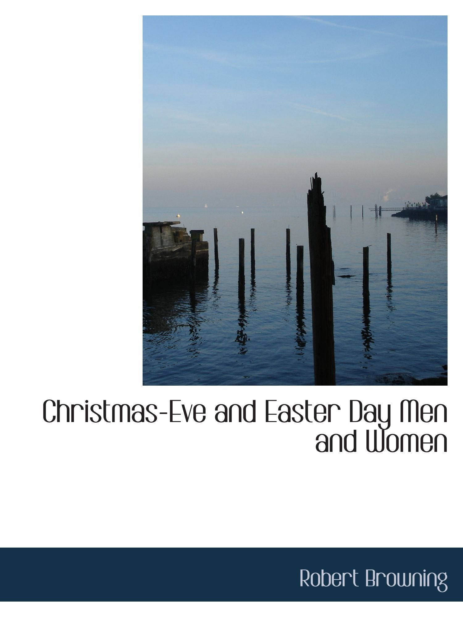 Christmas-Eve and Easter Day Men and Women Politics & History