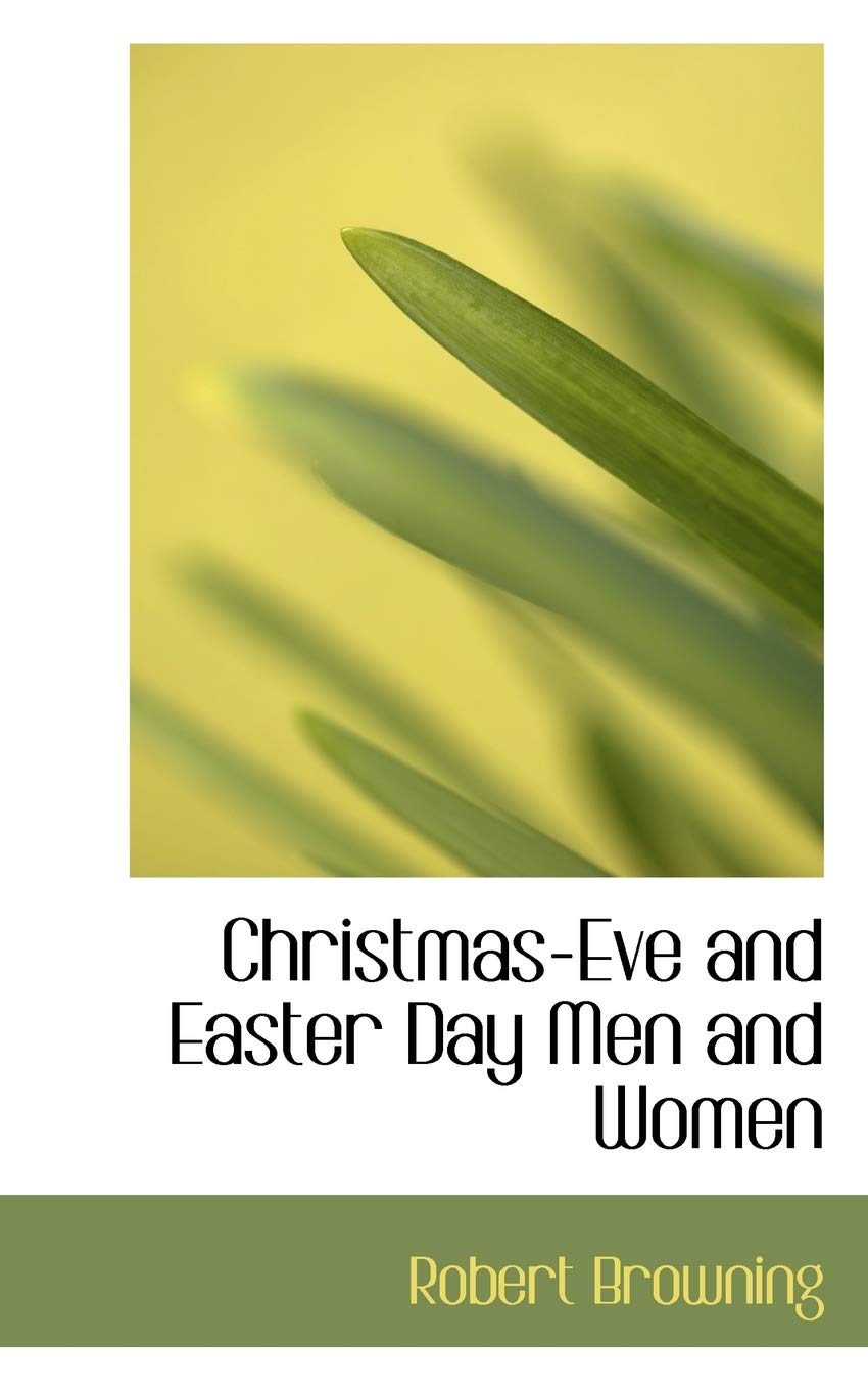 Christmas-eve and Easter Day Men and Women Politics & History