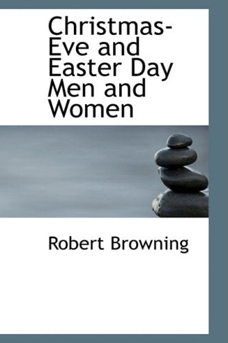 Christmas-eve and Easter Day Men and Women Politics & History
