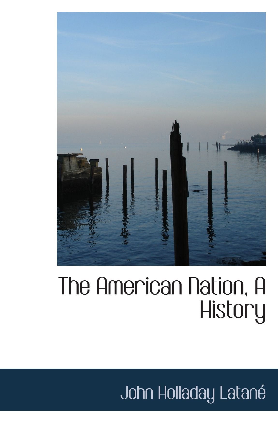 The American Nation, A History Books