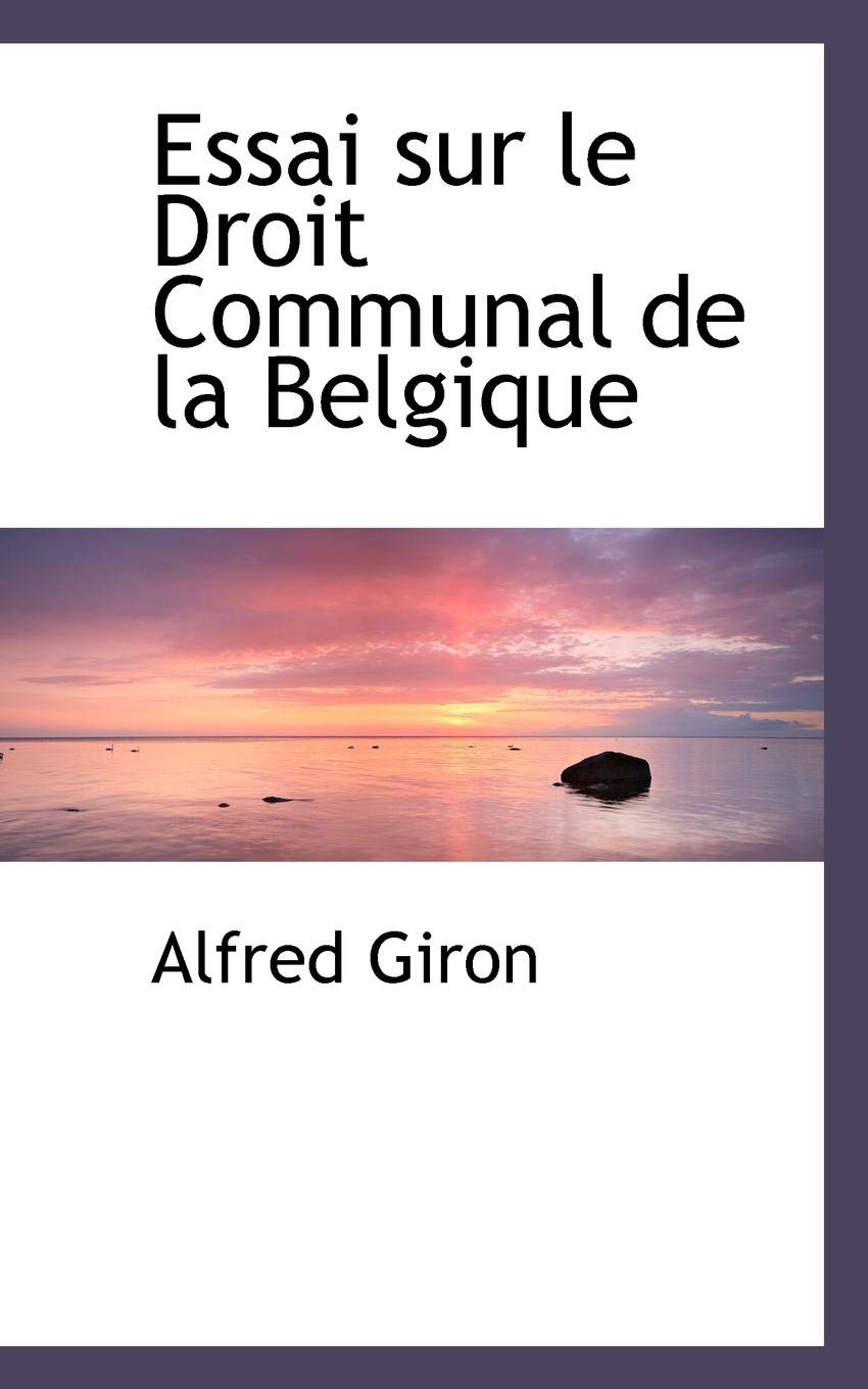 Essai Sur Le Droit Communal De La Belgique book