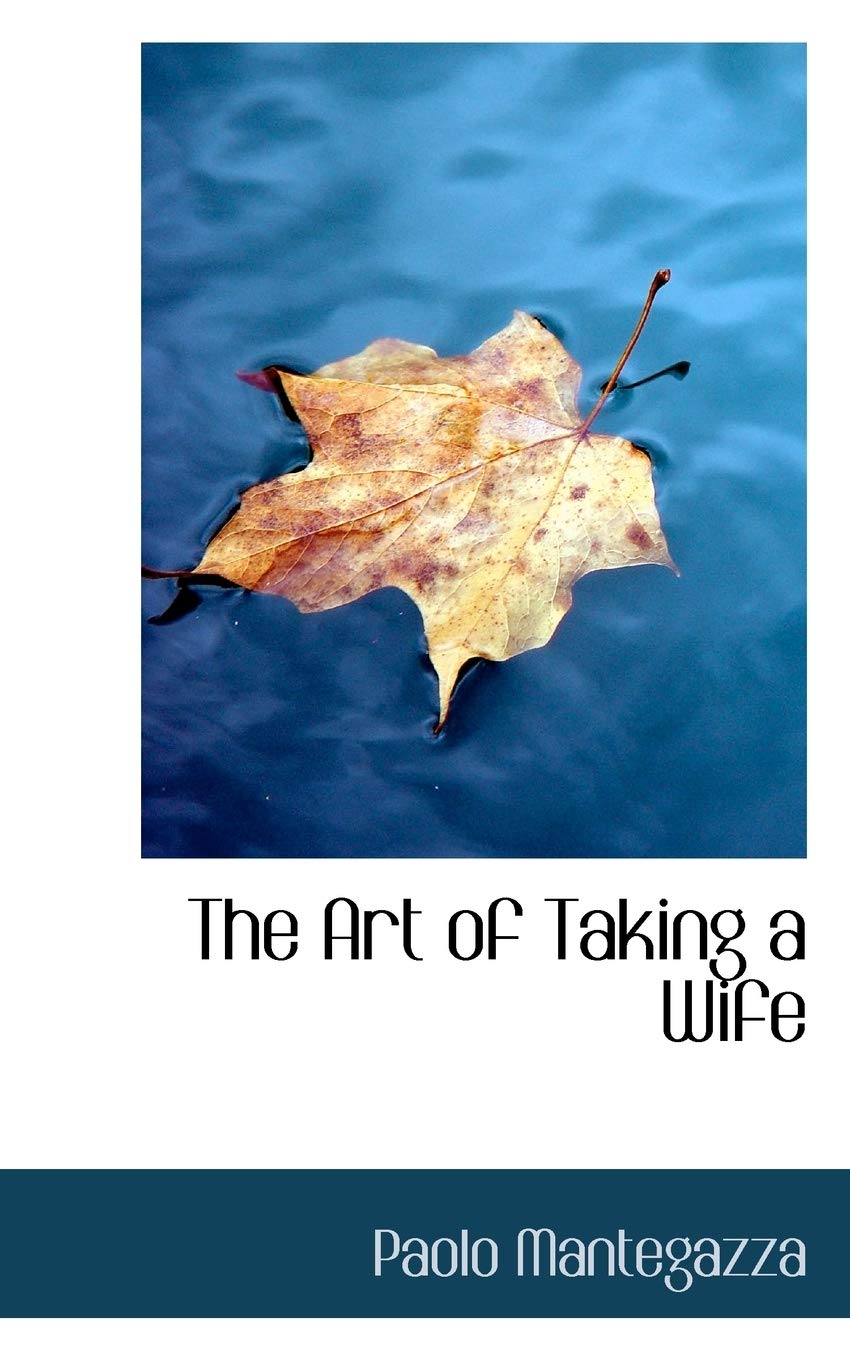 The Art of Taking a Wife Politics & History