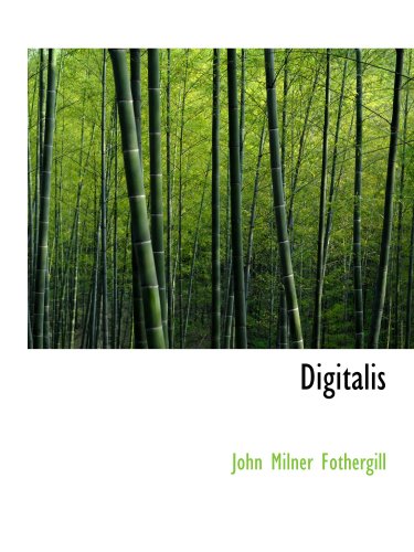 Digitalis Politics & History