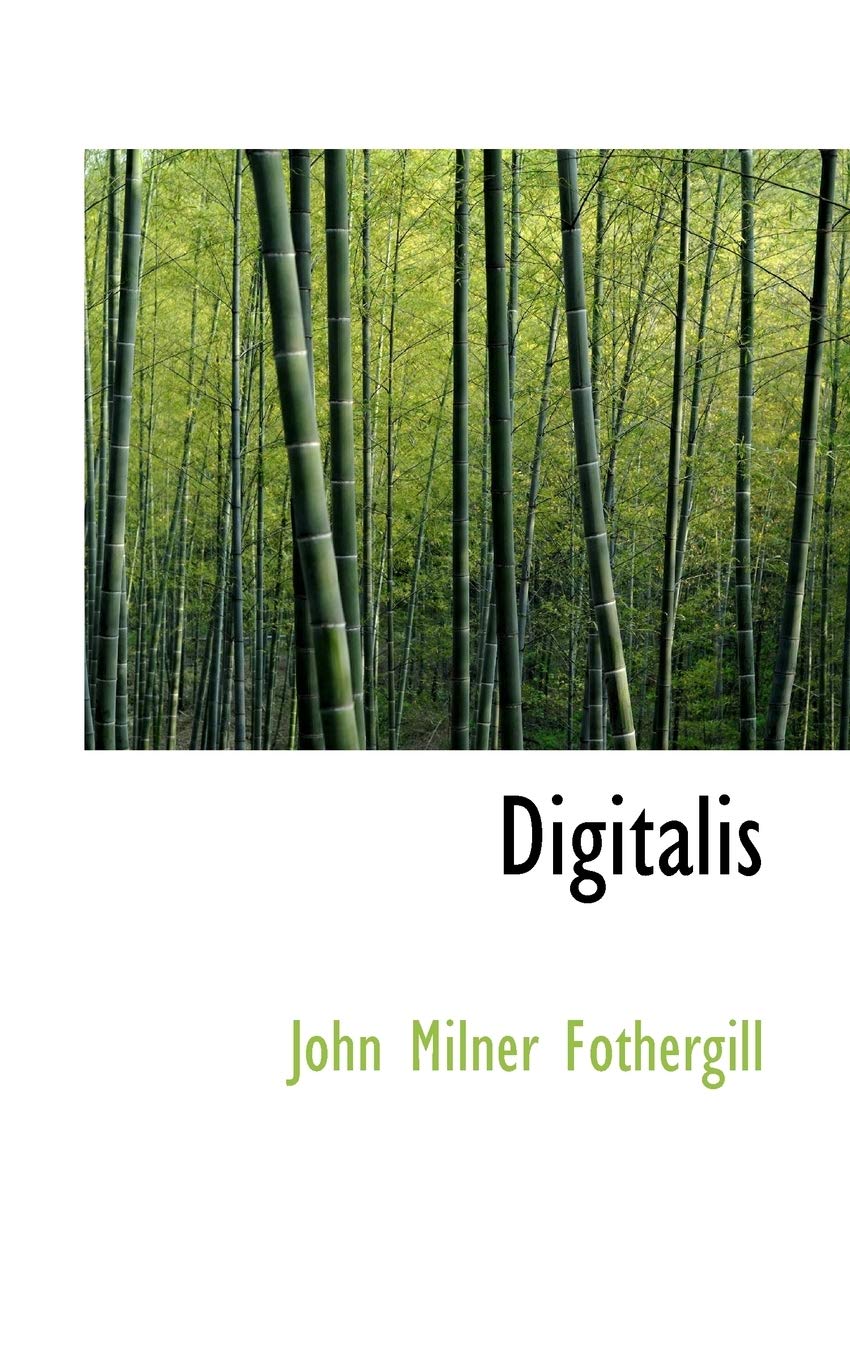 Digitalis Politics & History