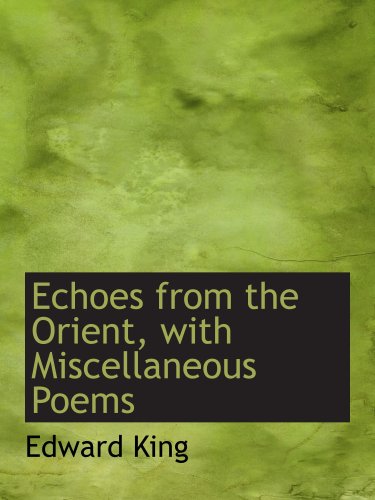 Echoes from the Orient, with Miscellaneous Poems Books