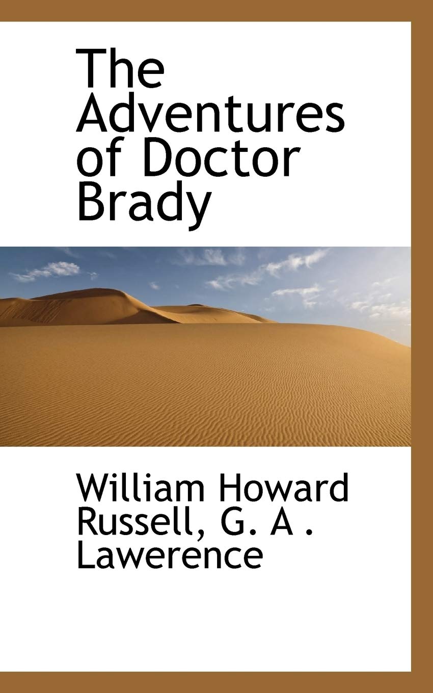 The Adventures of Doctor Brady Politics & History