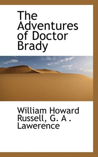 The Adventures of Doctor Brady Politics & History