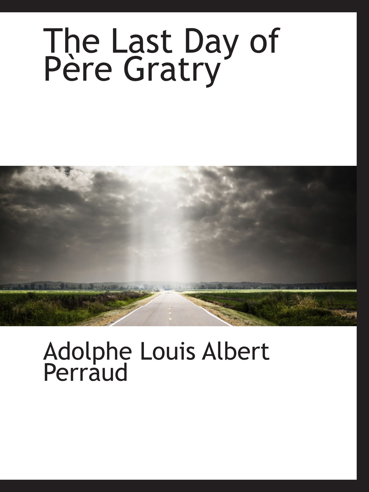 The Last Day of Père Gratry Contemporary literature