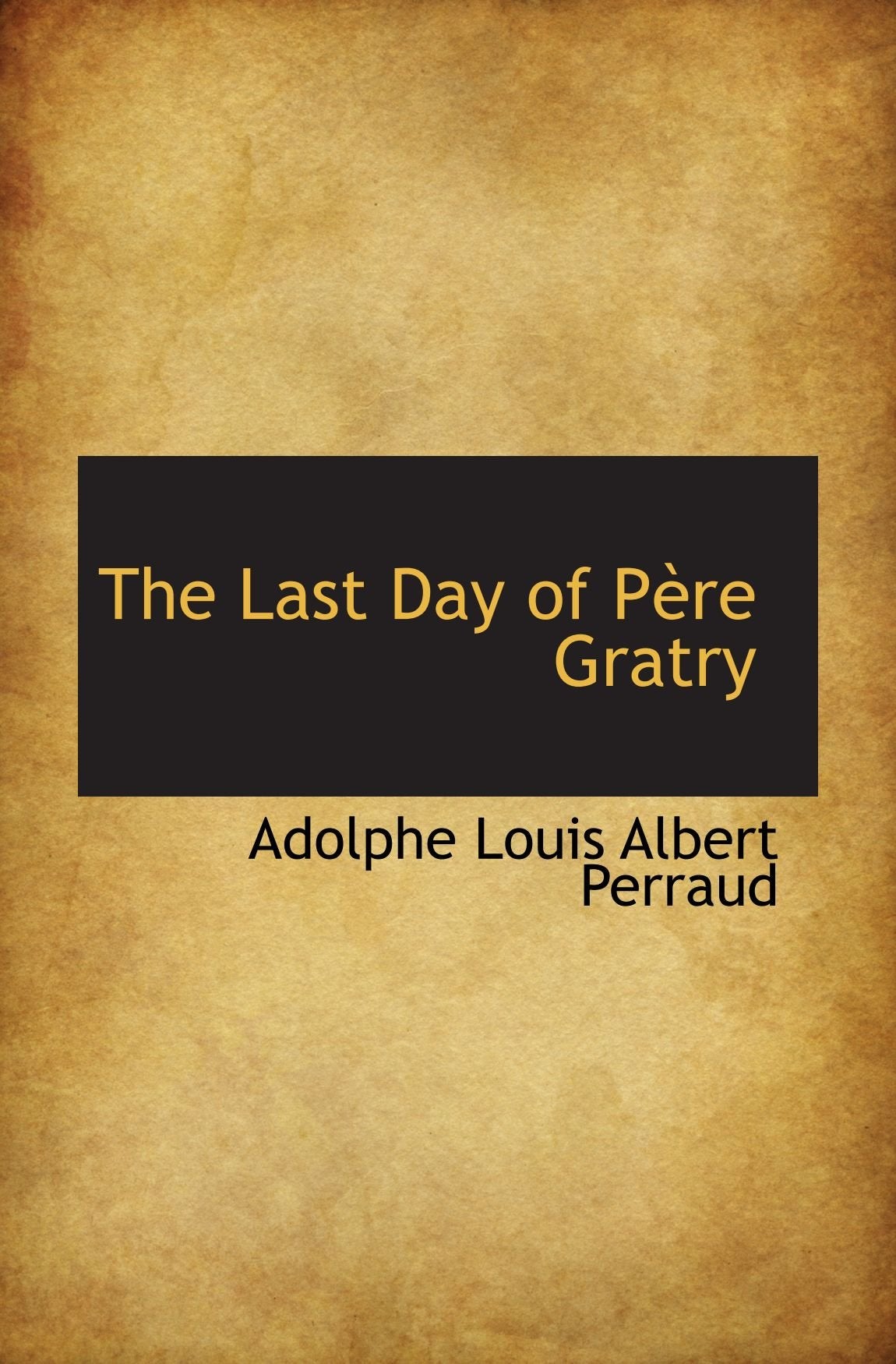 The Last Day of Père Gratry Contemporary literature