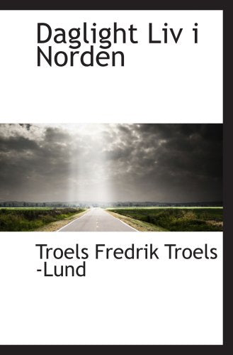 Daglight Liv i Norden Politics & History