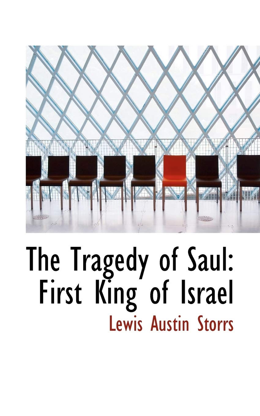 The Tragedy of Saul: First King of Israel Politics & History