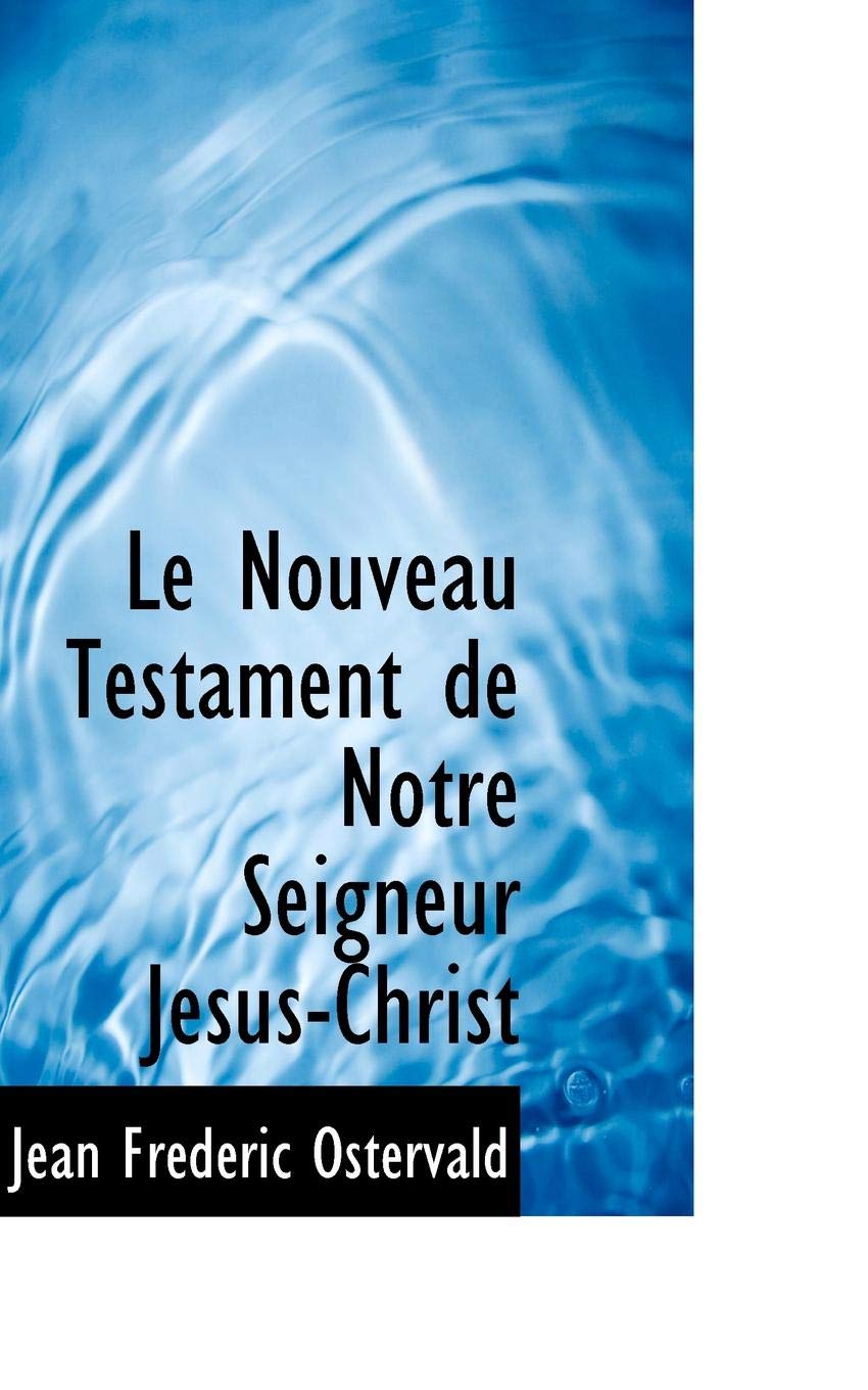 Le Nouveau Testament De Notre Seigneur Jesus-christ Politics & History