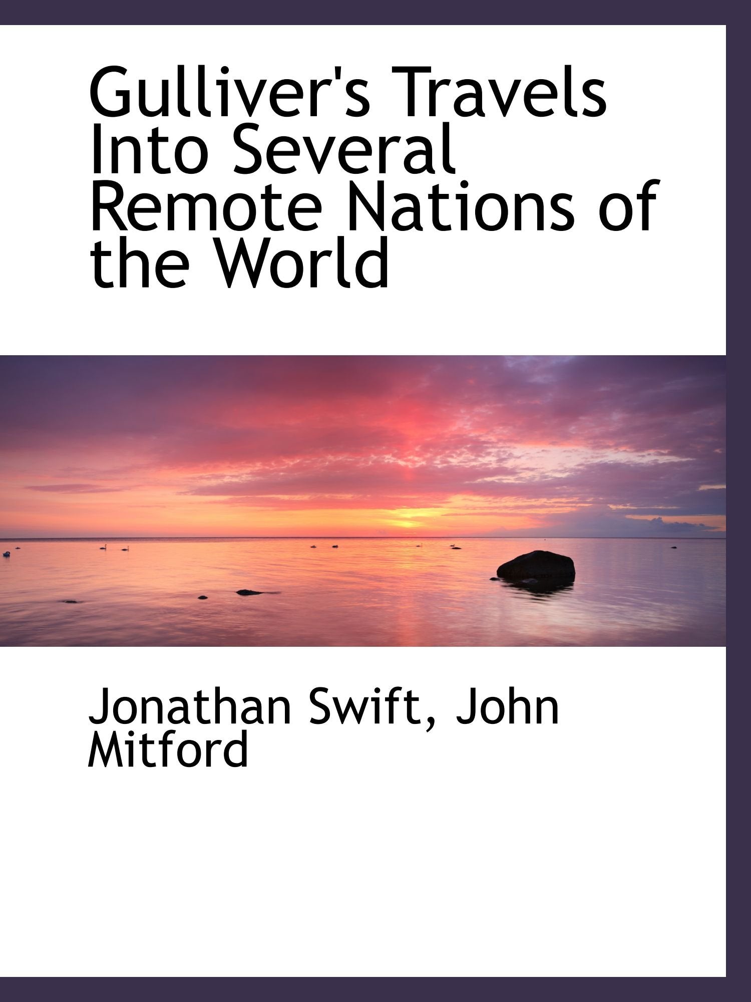 Gulliver's Travels Into Several Remote Nations of the World Contemporary literature