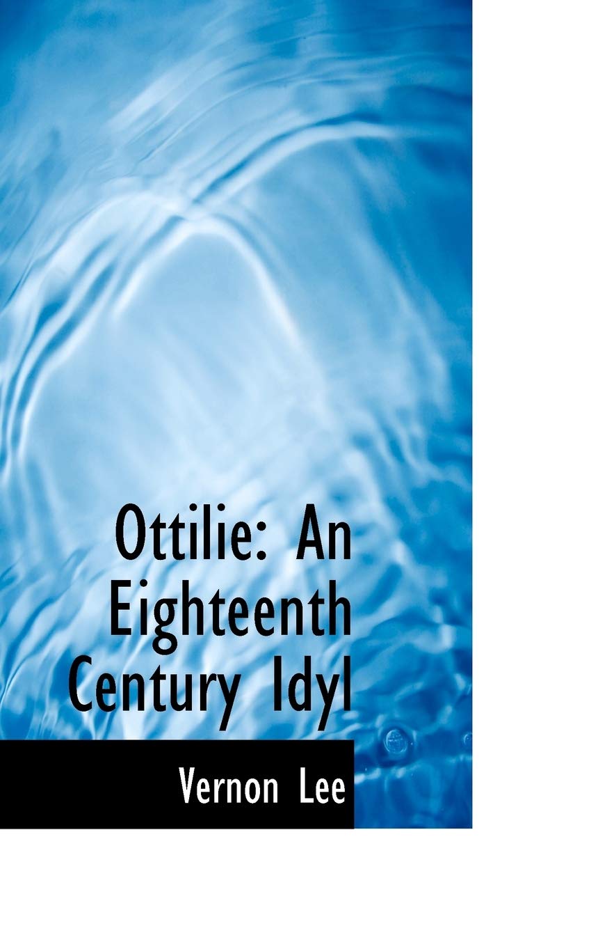 Ottilie: An Eighteenth Century Idyl Law