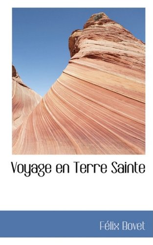 Voyage En Terre Sainte Politics & History