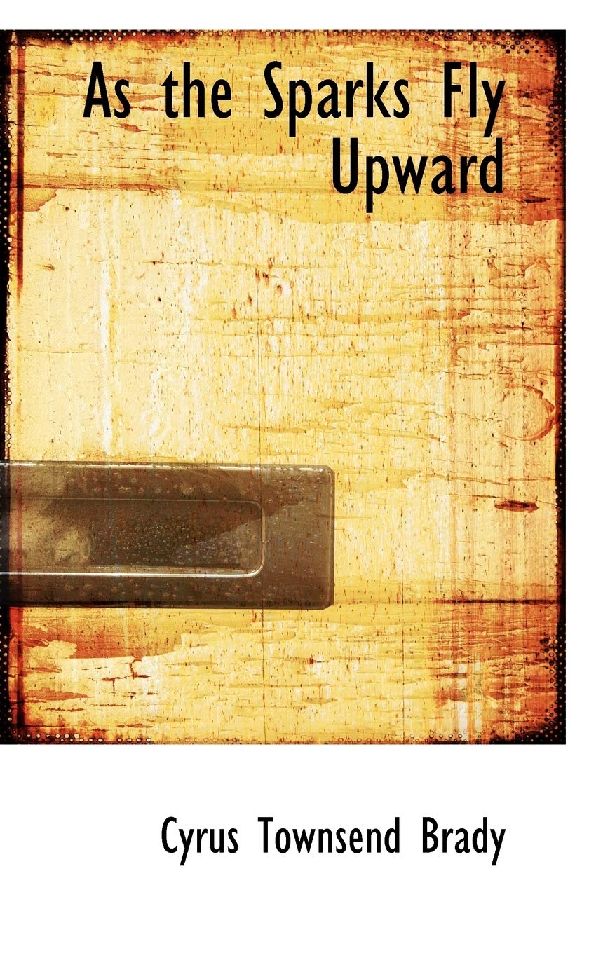 As the Sparks Fly Upward Politics & History