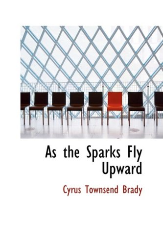 As the Sparks Fly Upward Politics & History