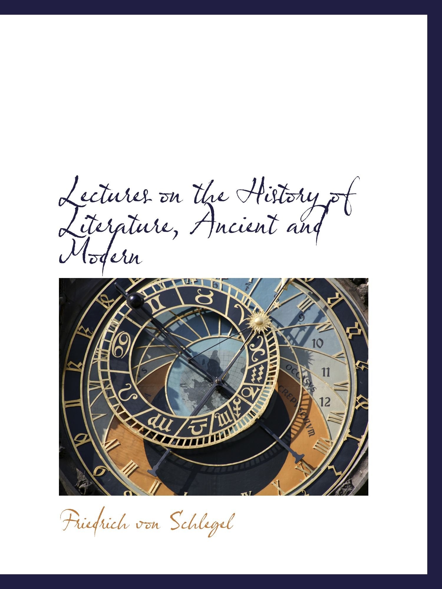 Lectures on the History of Literature, Ancient and Modern book
