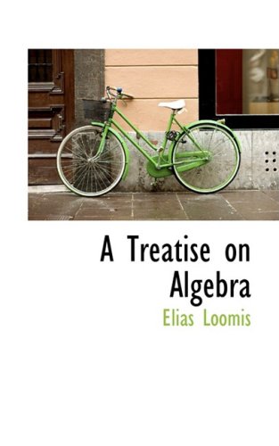 A Treatise on Algebra Politics & History