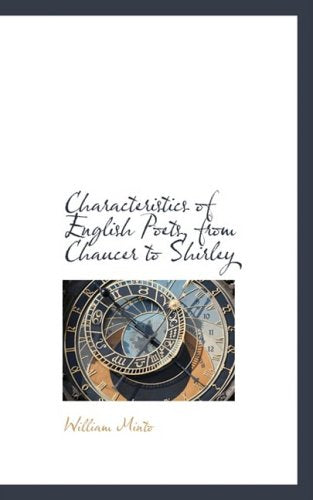 Characteristics of English Poets, from Chaucer to Shirley Poetry