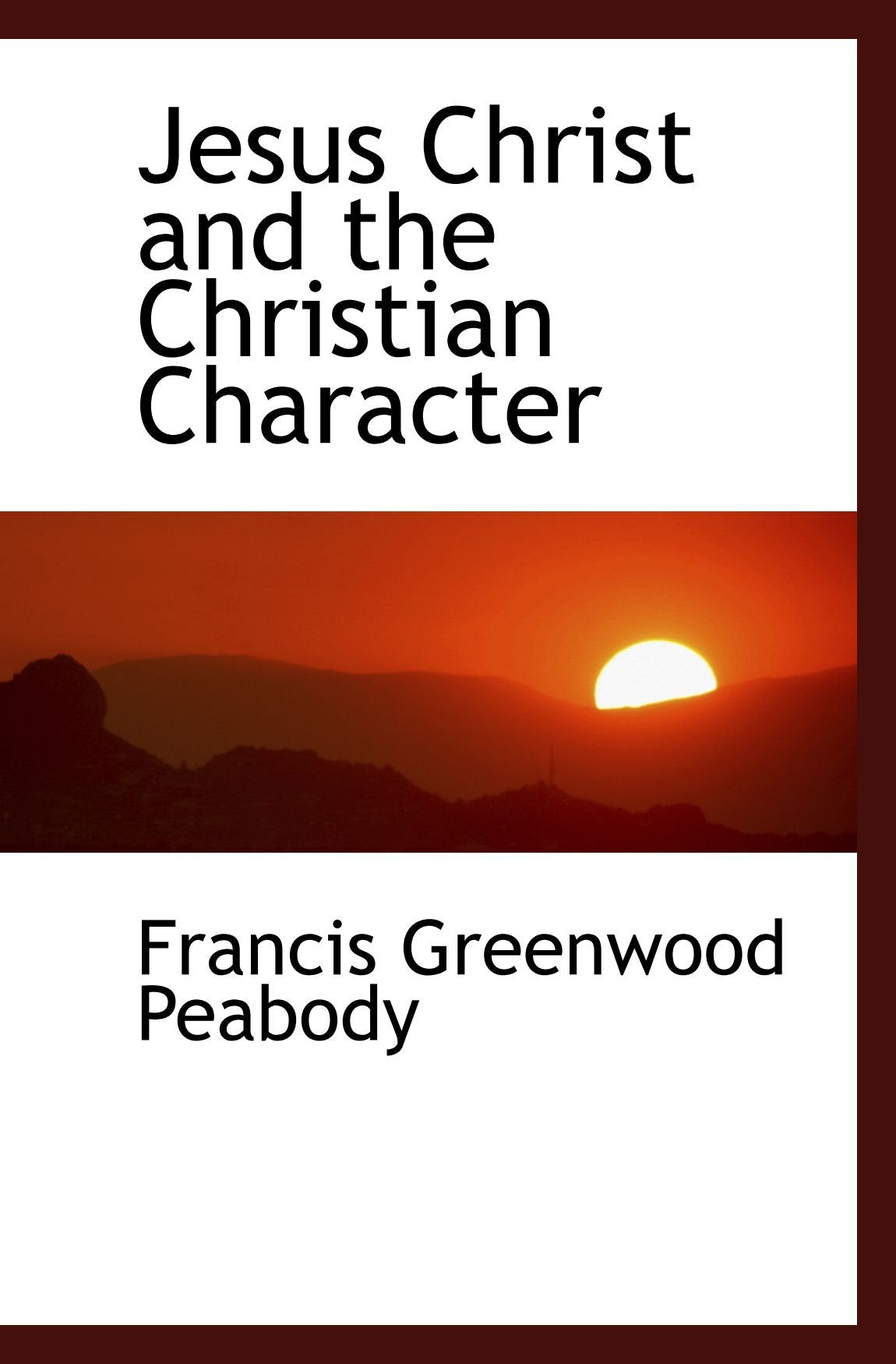 Jesus Christ and the Christian Character Politics & History