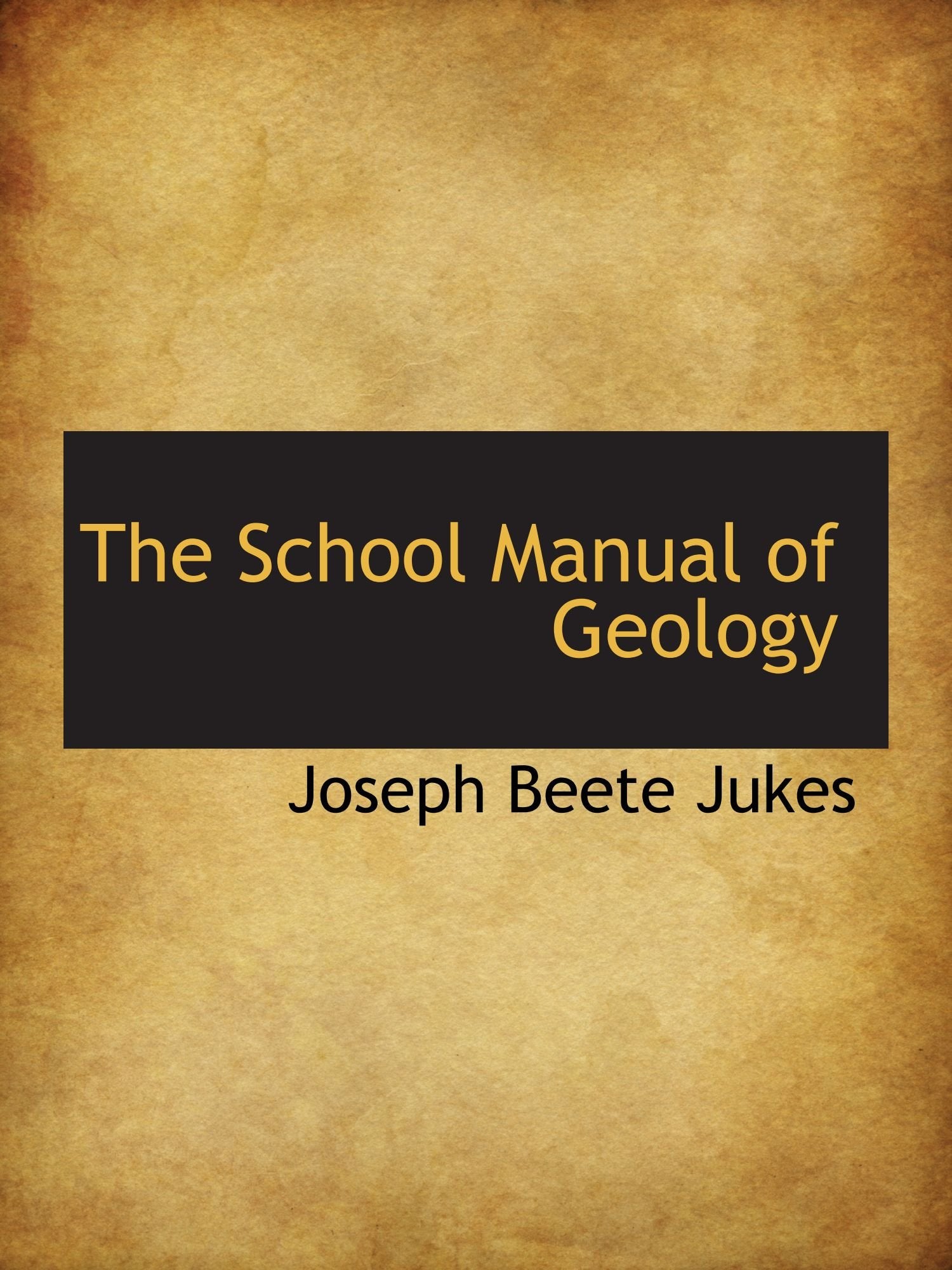 The School Manual of Geology Politics & History