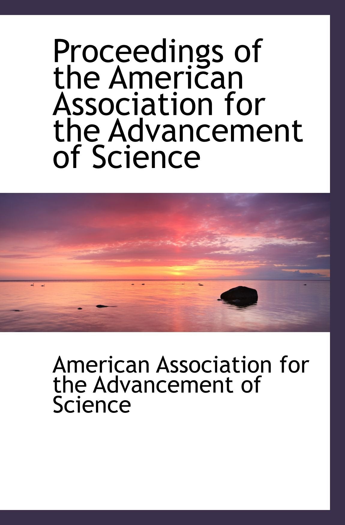 Proceedings of the American Association for the Advancement of Science Politics & History