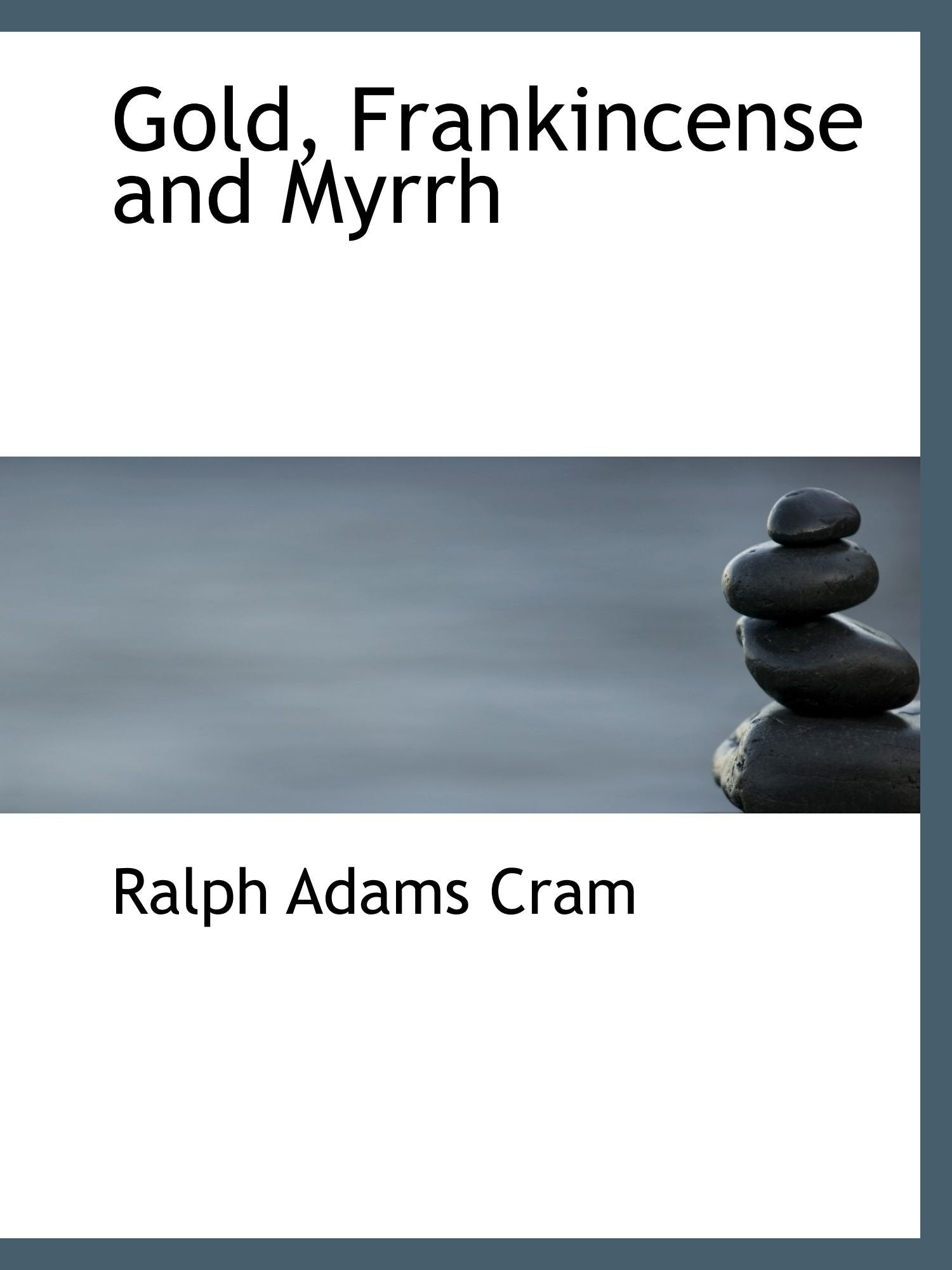 Gold, Frankincense and Myrrh Politics & History