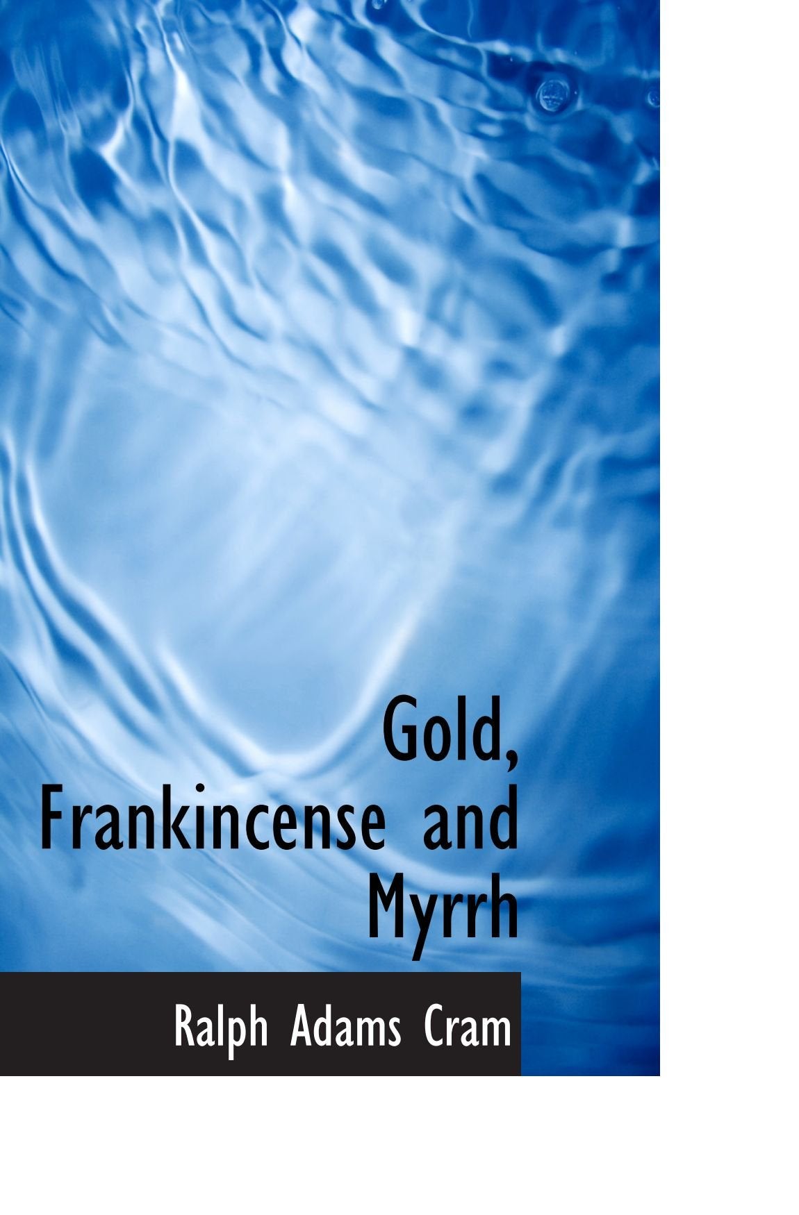 Gold, Frankincense and Myrrh Politics & History