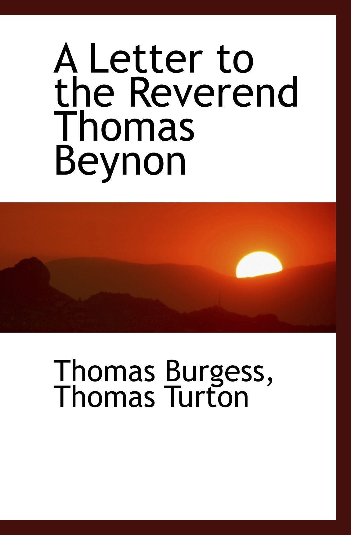 A Letter to the Reverend Thomas Beynon Politics & History