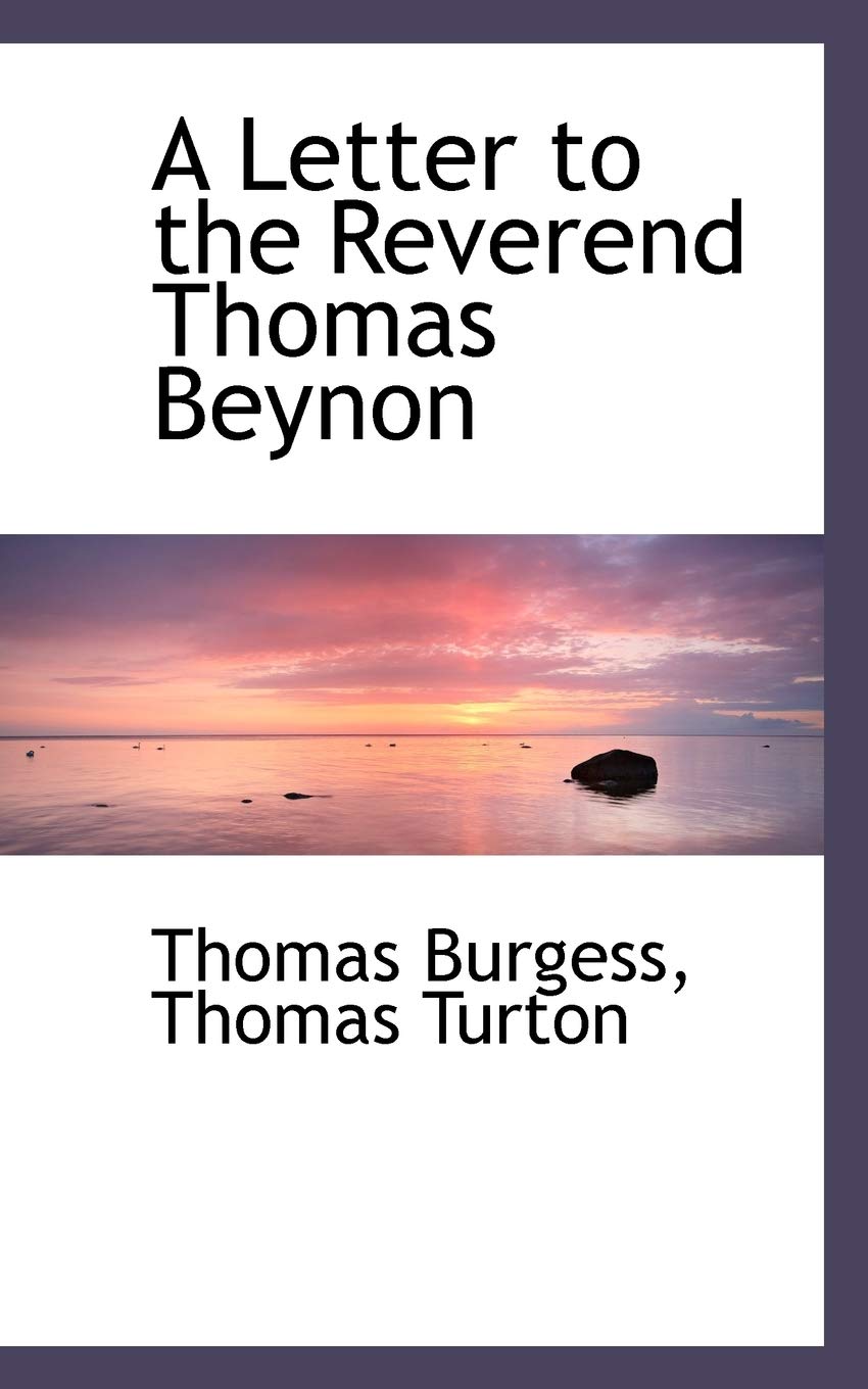 A Letter to the Reverend Thomas Beynon Politics & History