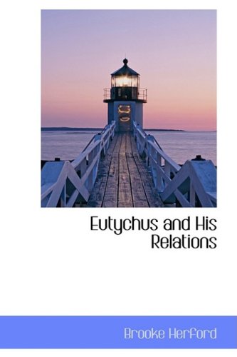 Product Image: Eutychus and His Relations