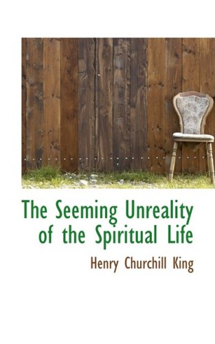 The Seeming Unreality of the Spiritual Life Politics & History