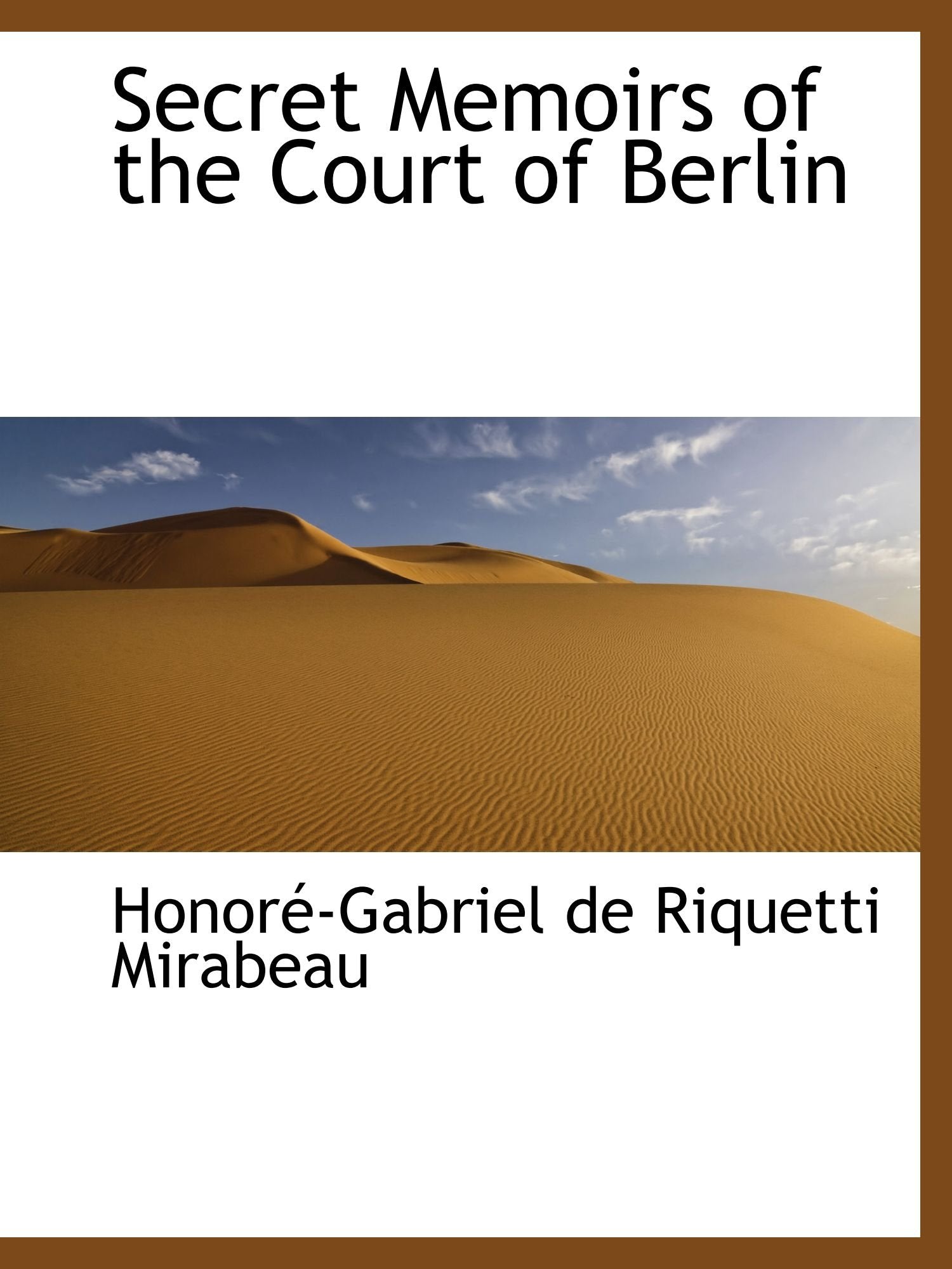 Secret Memoirs of the Court of Berlin Memories