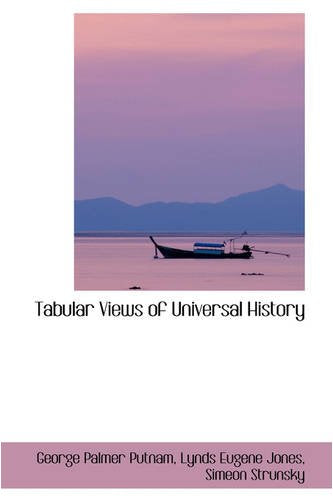 Tabular Views of Universal History Politics & History