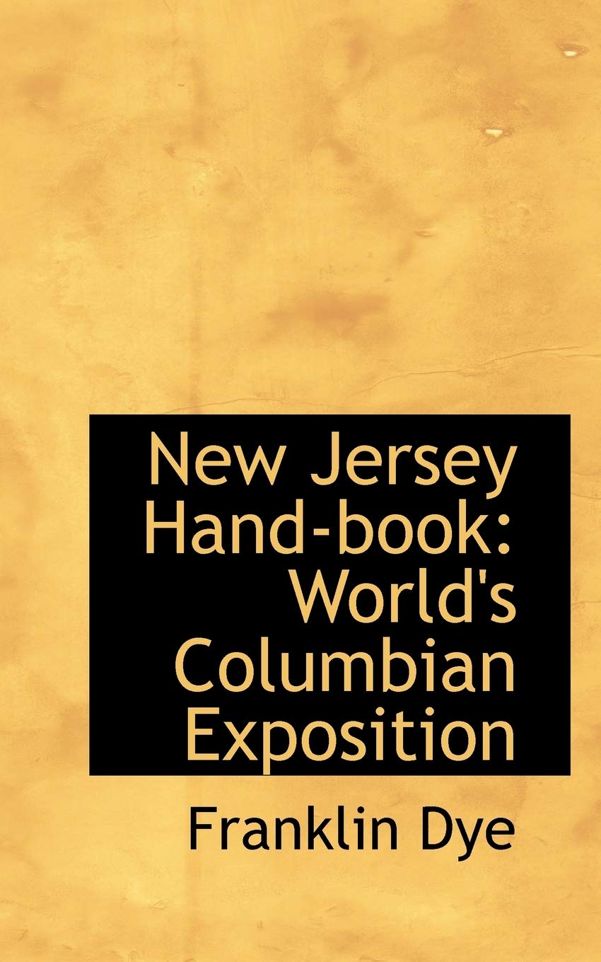 New Jersey Hand-Book: World's Columbian Exposition Politics & History