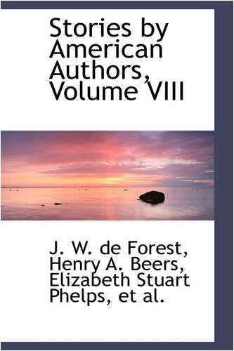 Stories by American Authors, Volume VIII Politics & History