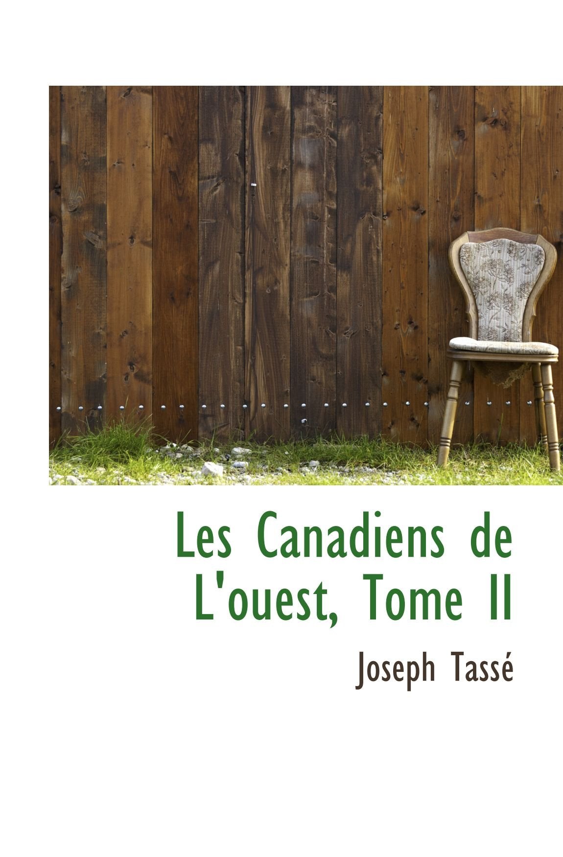 Les Canadiens de L'ouest, Tome II Politics & History