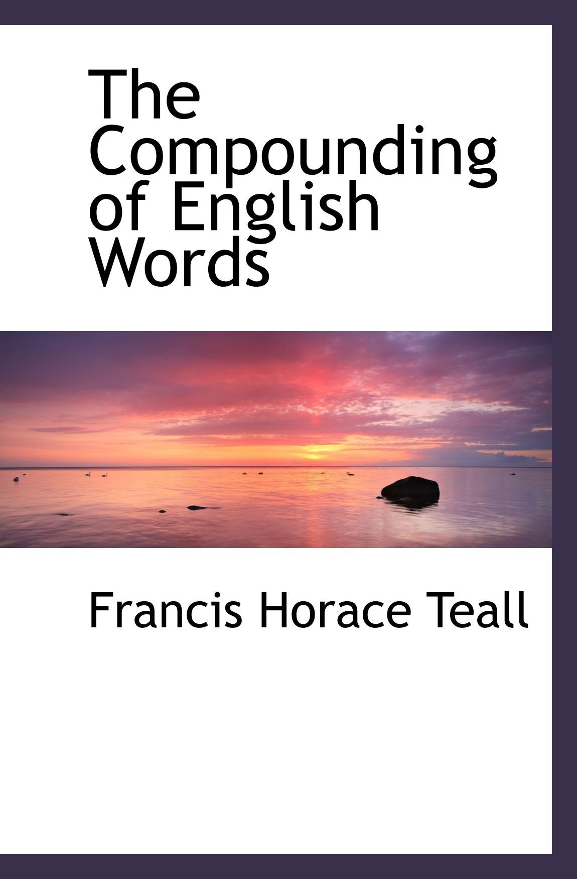 The Compounding of English Words Politics & History