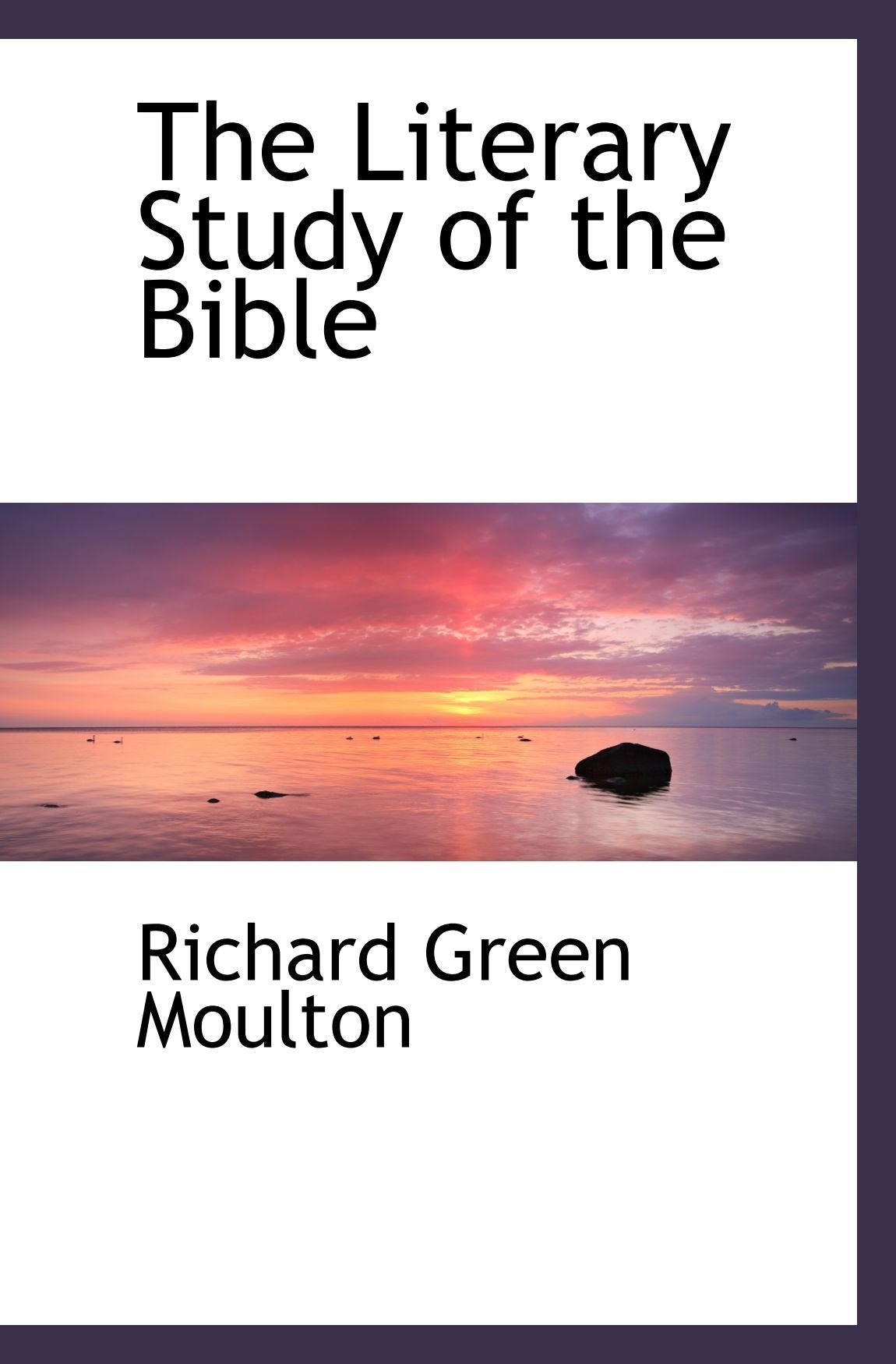 The Literary Study of the Bible Books