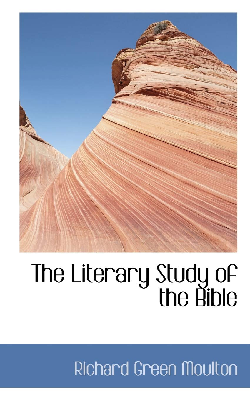 The Literary Study of the Bible Books