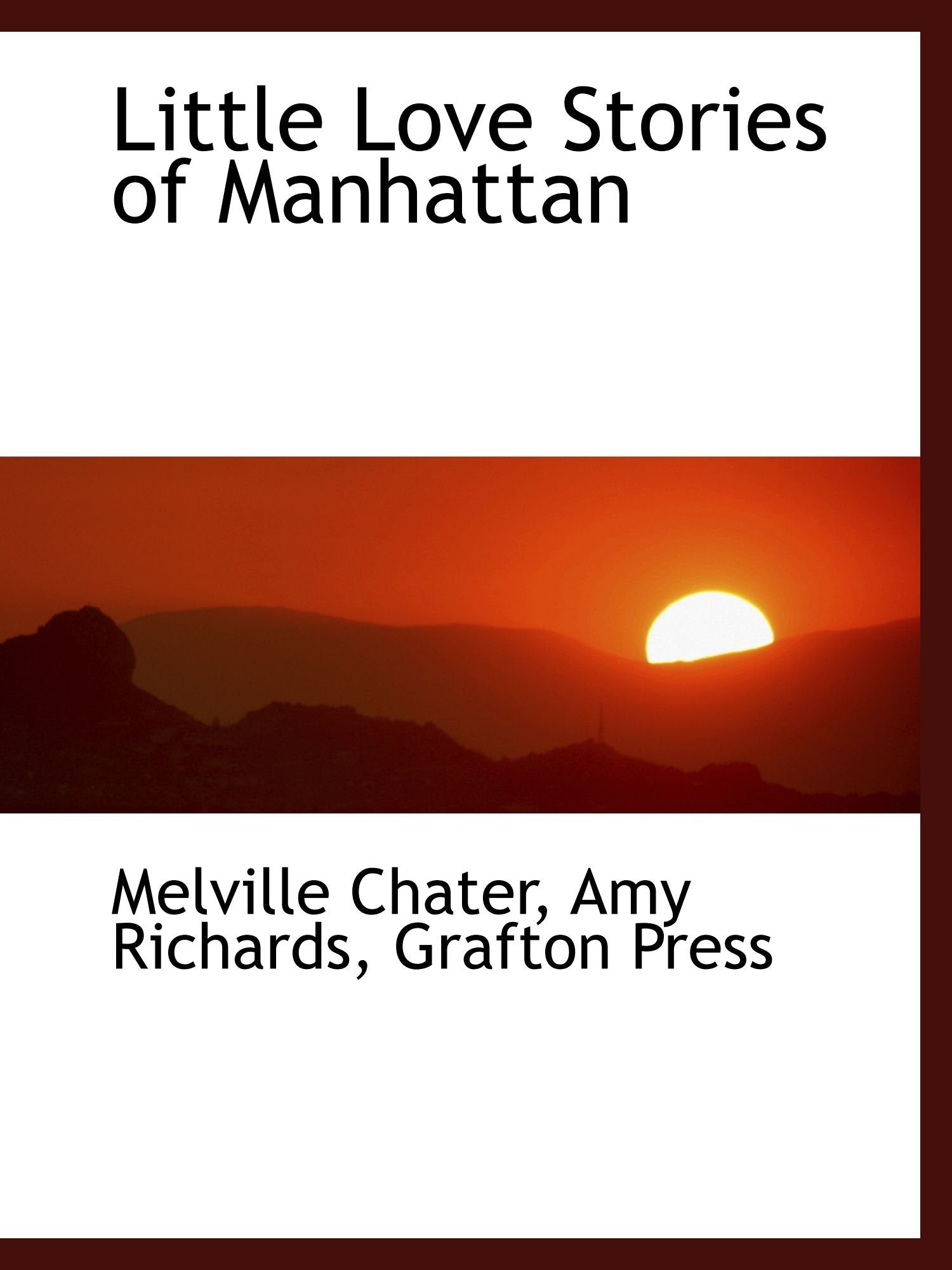 Little Love Stories of Manhattan Politics & History